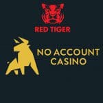 Red Tiger bij No Account Casino